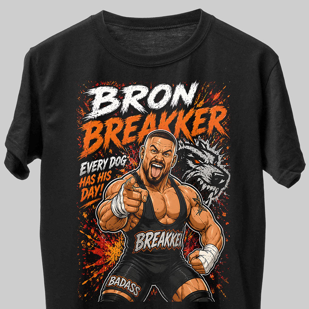Bron Breakker BADASS WWE Wrestling Black Unisex T-Shirt