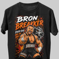 Bron Breakker BADASS WWE Wrestling Black Unisex T-Shirt