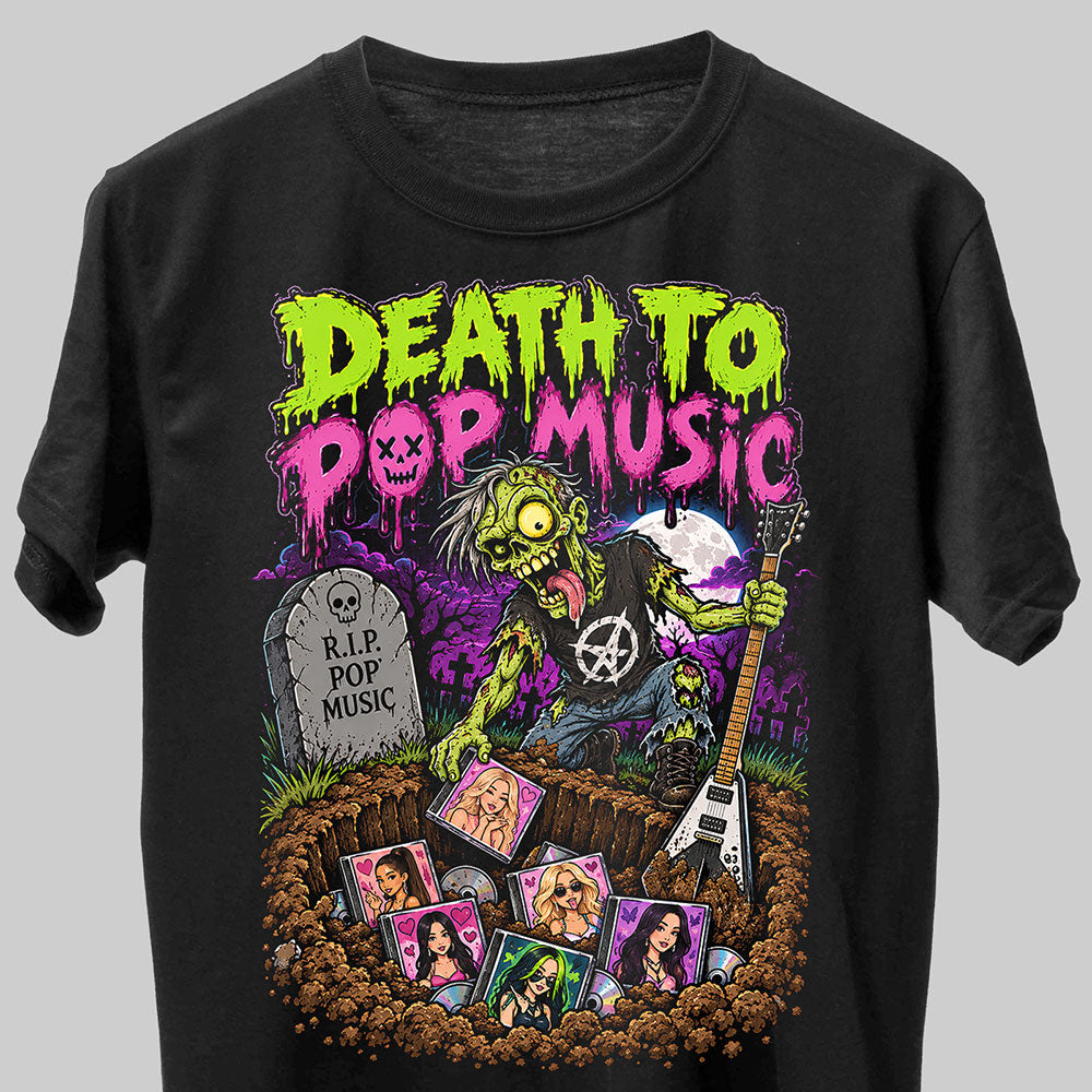 Death To Pop Music! Funny Graphic Black Unisex T-Shirt