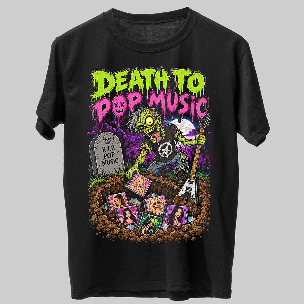 Death To Pop Music! Funny Graphic Black Unisex T-Shirt