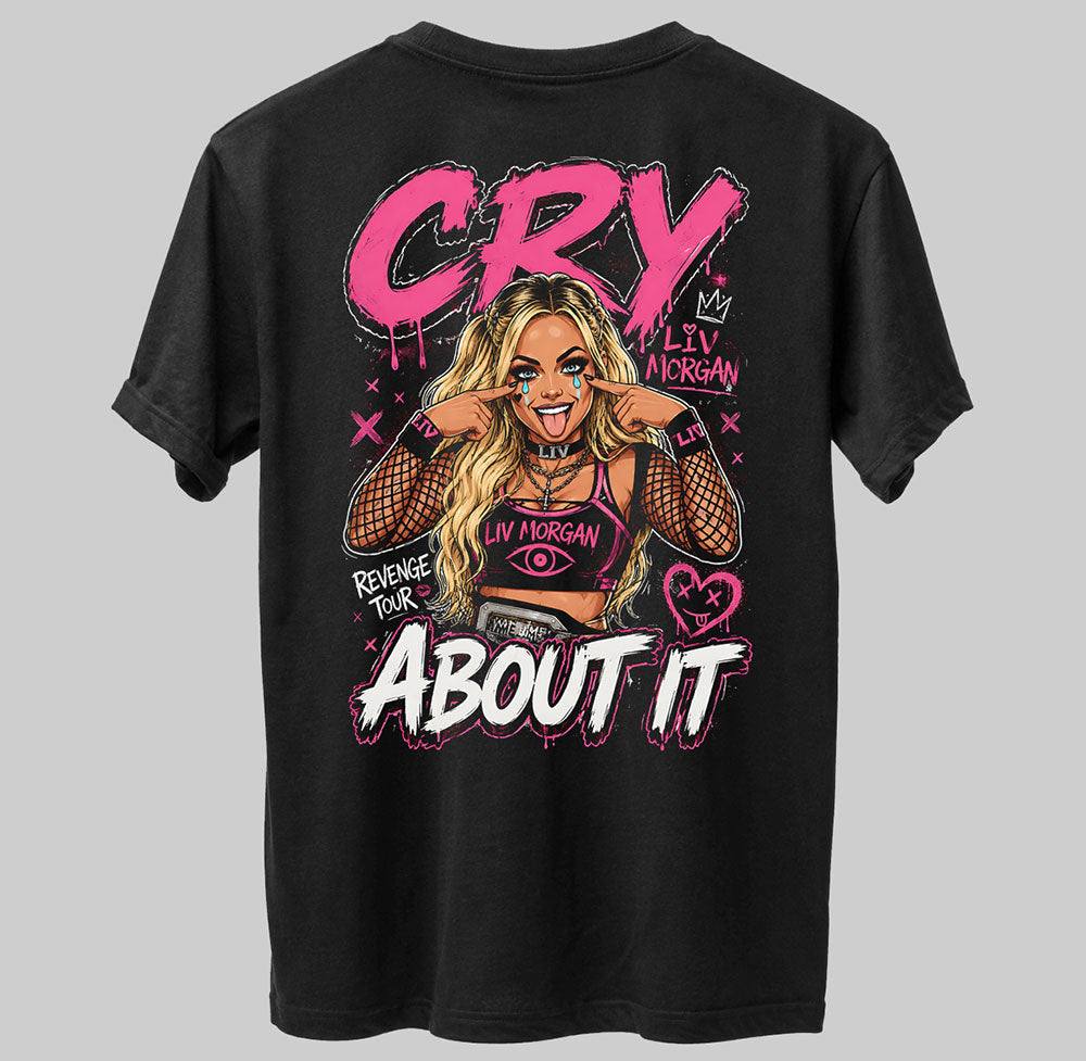 Liv Morgan Cry About It WWE Wrestling Black Unisex T-Shirt