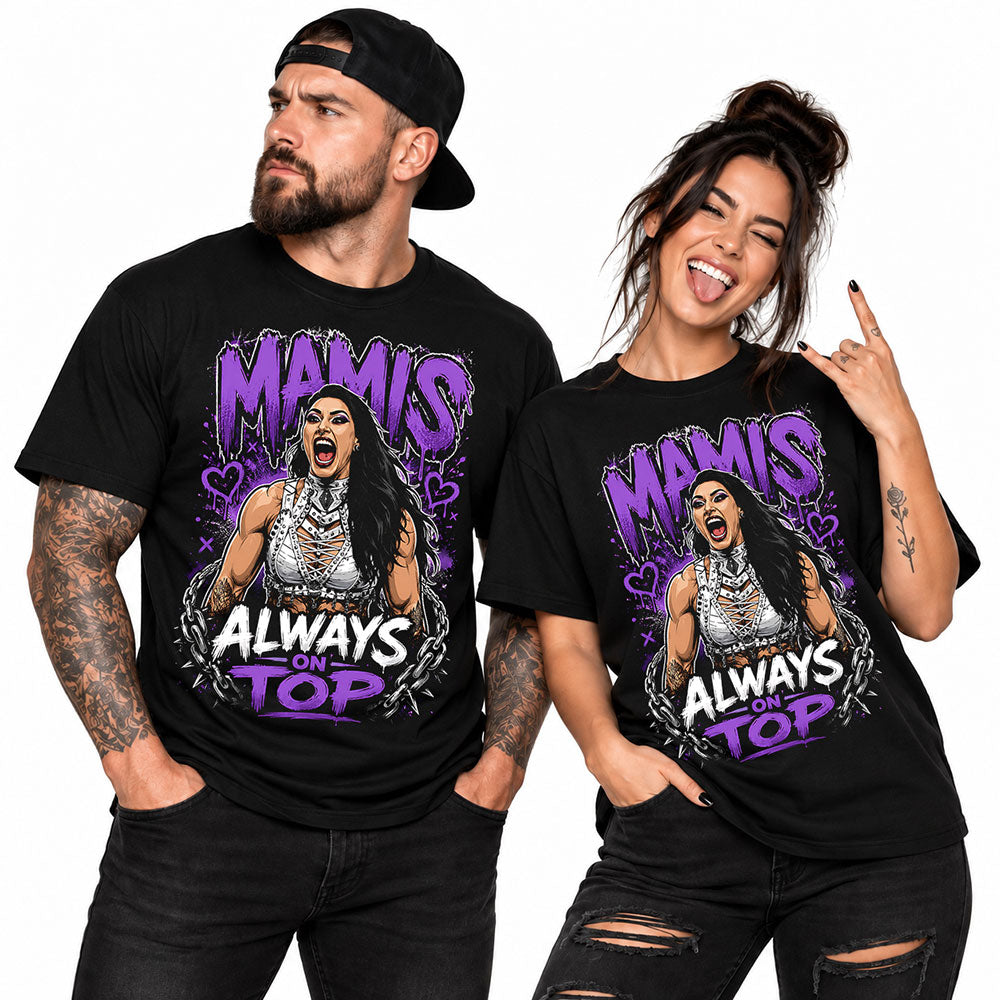 Rhea Ripley Mamis Always On Top WWE Wrestling Black Unisex T-Shirt