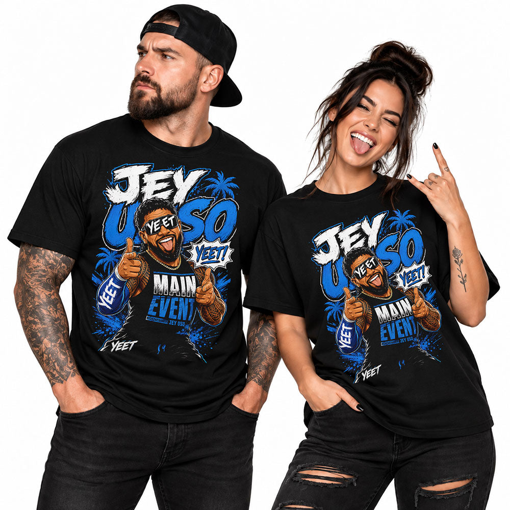 Jey Uso Main Event Jey Uso YEET! WWE Wrestling Black Unisex T-Shirt